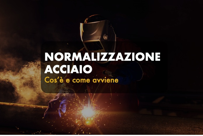 normalizzazione acciaio
