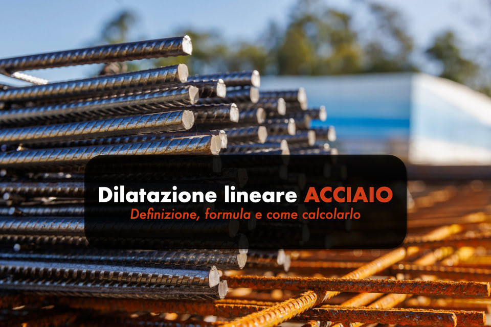 dilatazione termica lineare acciaio