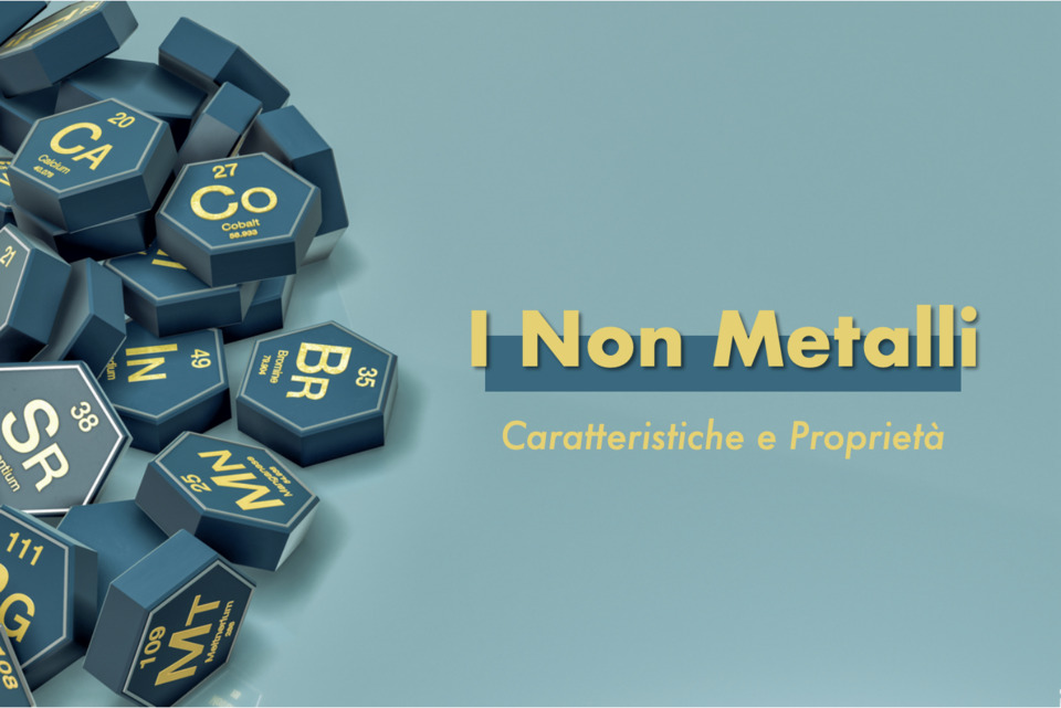 cosa sono i non metalli tavola periodica caratteristiche e proprietà